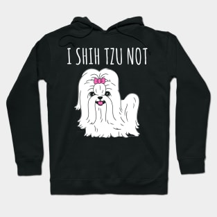 I Shih Tzu Not - Dog Dogs Hoodie